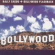 Bally Sagoo - Bollywood Flashback